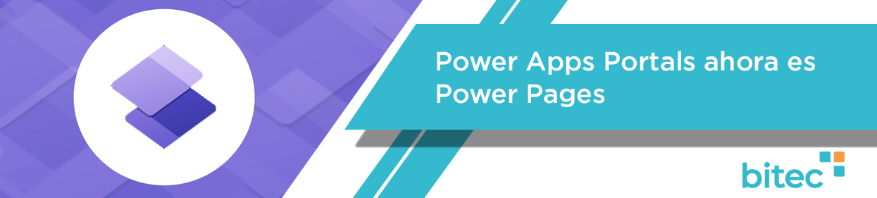 Power Apps Portals ahora es Power Pages